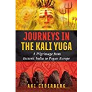 Journeys in the Kali Yuga