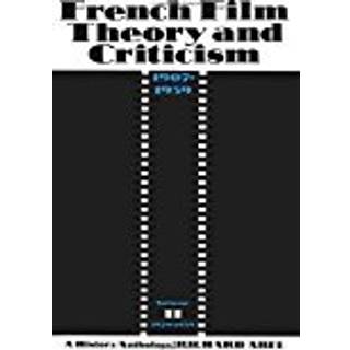 French Film Theory and Criticism, Volume 2