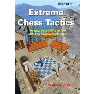 Extreme Chess Tactics