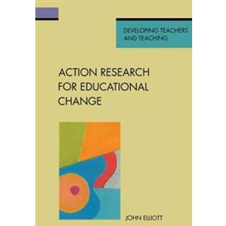 Action Research for Educational Change