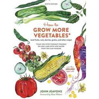 How to Grow More Vegetables, Ninth Edition