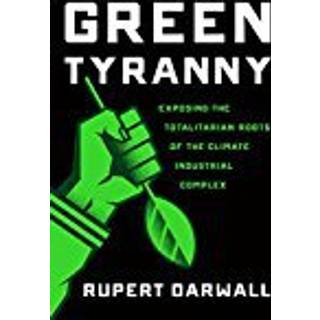 Green Tyranny