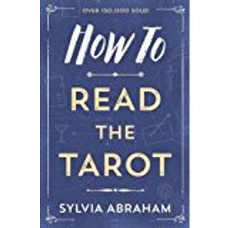 How to Read the Tarot