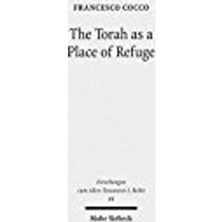 The Torah as a Place of Refuge