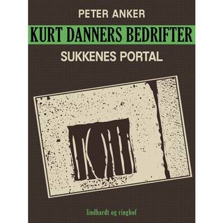 Kurt Danners bedrifter: Sukkenes portal