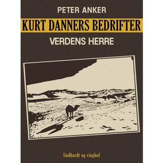 Kurt Danners bedrifter: Verdens herre