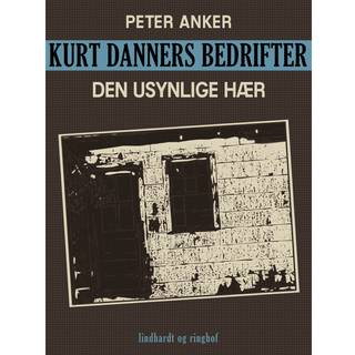 Kurt Danners bedrifter: Den usynlige hær