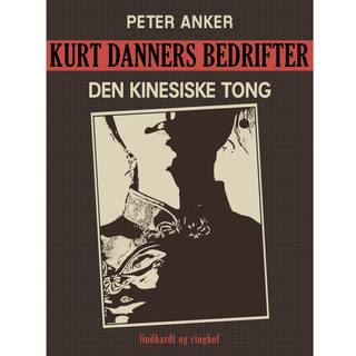 Kurt Danners bedrifter: Den kinesiske Tong