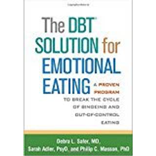 The DBT Solution for Emotional Eating