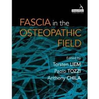 Fascia in the Osteopathic Field