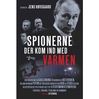 Spionerne der kom ind med varmen