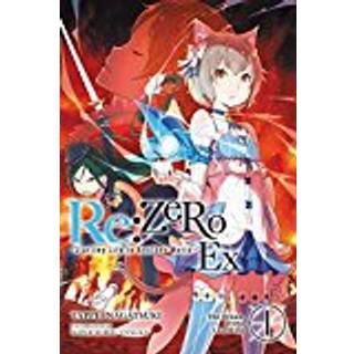 Re:ZERO -Starting Life in Another World- Ex, Vol. 1 (light novel)