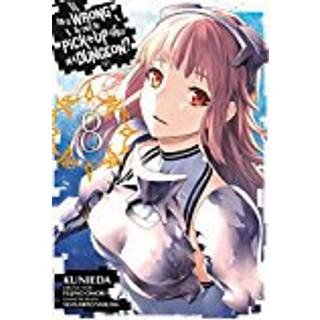 Is It Wrong to Try to Pick Up Girls in a Dungeon?, Vol. 8 (manga)