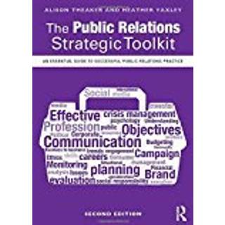 The Public Relations Strategic Toolkit