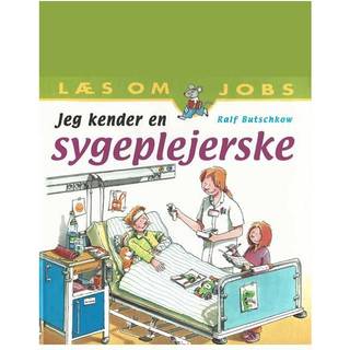 Jeg kender en sygeplejerske