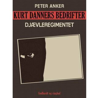 Kurt Danners bedrifter: Djævleregimentet
