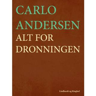 Alt for dronningen