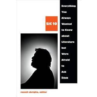 Everything You Always Wanted to Know About Literature but Were Afraid to Ask Zizek