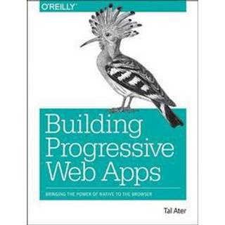 Building Progressive Web Apps