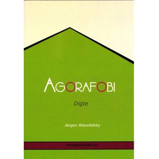 Jørgen Wassilefsky - Agorafobi