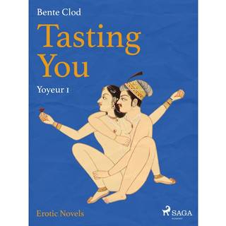 Tasting You 1 - Voyeur