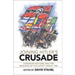 Joining Hitler's Crusade