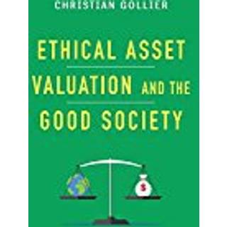 Ethical Asset Valuation and the Good Society