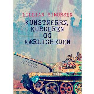 Kunstneren, Kurderen og Kærligheden