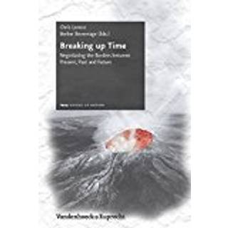 Breaking up Time Hg.Lorenz/Bevernage/EBook; Breaking up Time