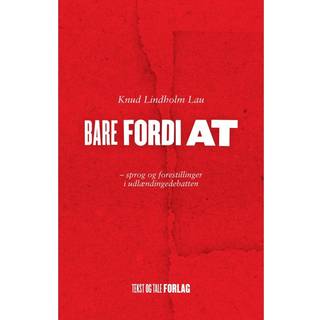 Bare fordi at