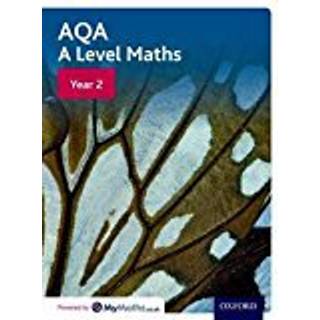 AQA A Level Maths: Year 2 Student Book
