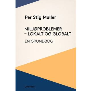 Miljøproblemer - lokalt og globalt