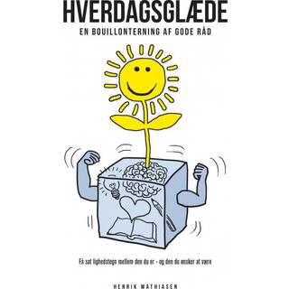 Hverdagsglæde - En bouillonterning af gode råd (0, 2022) | Henrik Mathiasen