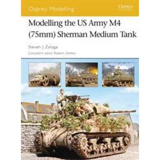 Modelling the US Army M4 (75mm) Sherman Medium Tank