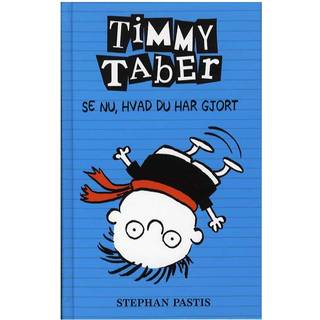 Stephan Pastis - Timmy Taber 2 - Se nu, hvad du har gjort..