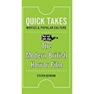 The Modern British Horror Film