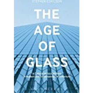 The Age of Glass