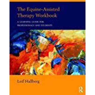 The Equine-Assisted Therapy Workbook