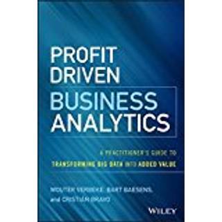 Profit Driven Business Analytics