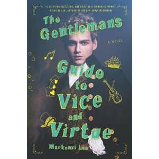 The Gentleman's Guide to Vice and Virtue