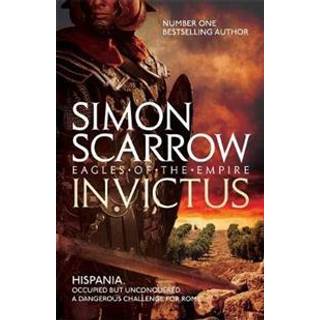 Invictus (Eagles of the Empire 15)