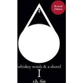 Whiskey Words & a Shovel I