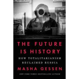The Future Is History (National Book Award Winner)