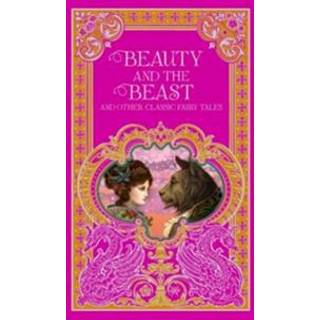 Beauty and the Beast and Other Classic Fairy Tales (Barnes & Noble Omnibus Leatherbound Classics)
