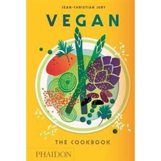 Vegan: The Cookbook - Jean-Christian Jury