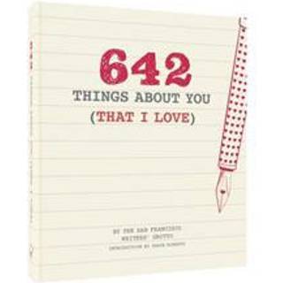 642 Things About You (That I Love)