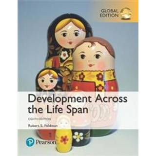 Development Across the Life Span, Global Edition