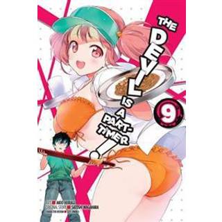 The Devil Is a Part-Timer!, Vol. 9 (Manga)
