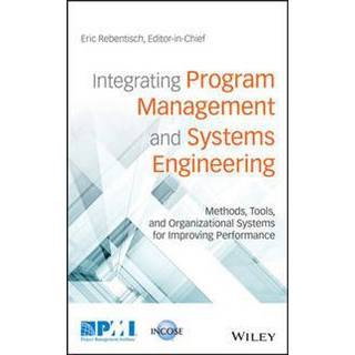 Integrating Program Management and Systems Engineering