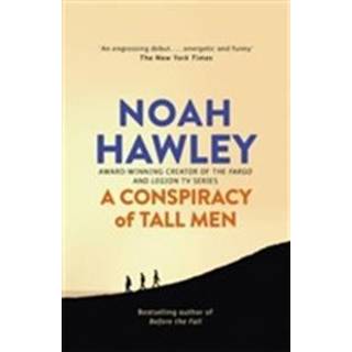 A Conspiracy of Tall Men